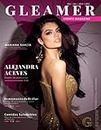 GLEAMER Magazine: La revista que te mantiene a la vanguardia de la moda y los negocios más vibrantes de Latinoamérica.