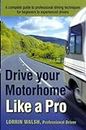 Drive Your Motorhome Like a Pro