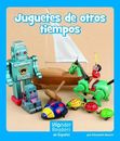 Juguetes de Otros Tiempos by Elizabeth Moore (Spanish) Paperback Book