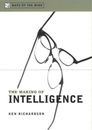 Ken Richardson The Making of Intelligence (Hardback) Maps of the Mind