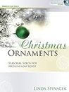 Christmas Ornaments - Medium-Low Voice: Seasonal Solos for Medium-Low Voice