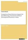 Competence-Based Decision Support for the Offshoring of Automotive Product Development Processes to India (Icelandic Edition)