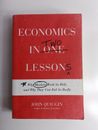 Economics in Two Lessons: Why Markets Work So Well, and Why They Can Fail Book