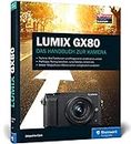 LUMIX GX80: Das Handbuch zur Kamera