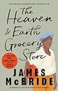 The Heaven & Earth Grocery Store: The Million-Copy Bestseller (English Edition)