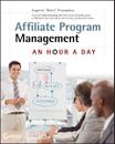 Affiliate Program Management : An Hour a Day, Paperback by Prussakov, Evgenii...