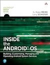 Inside the Android OS: Building, Customizing, Managing and Operating Android System Services (Android Deep Dive)