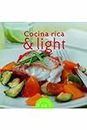 Cocina rica & light/ Light Cooking (Rico y facil/ Delicious and Easy)