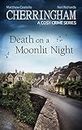 Cherringham - Death on a Moonlit Night: A Cosy Crime Series (Cherringham: Mystery Shorts Book 26)
