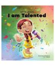 With Jesus I am Talented: A Christian book for kids about God-given talents & ab