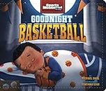 Goodnight Basketball (Sports Illustrated Kids)
