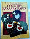 Buch: Country Bazaar Crafts (Better Homes and Gardens), Handarbeit, Nähen