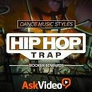 Hip Hop Trap Course For Dance Music Styles