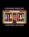 Clothing Reseller Inventory Log Book: Large inventory log book and tracker for clothing reseller | cover design with boutique women's clothing shop