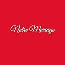 Notre Mariage: Livre d'Or Notre Mariage accessoire decoration deco idee cadeau couple femme homme fils fille invité famille livre dor or mariage Couverture Rouge