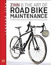 Zinn & the Art of Road Bike Maintenance: The World's Best-Selling Bicycle Repair and Maintenance Guide