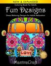 Coloring Book For Adults: Fun Designs: Stress Relieving Designs For Adults ...