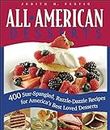 All-American Desserts: 400 Star-Spangled, Razzle-Dazzle Recipes for America's Best Loved Desserts (Non)