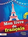 Mon Livre De Francais-3 (Text Book) - French