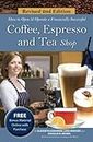 How to Open & Operate a Financially Successful Coffee, Espresso and Tea Shop (How to Open and Operate a Financially Successful...)