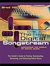 The Digital Songstream: Mastering the World of Digital Music