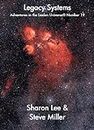 Legacy Systems (Adventures in the Liaden Universe ® Book 19)