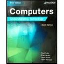 Brian Larson Floyd Fuller Computers: Understanding Technology - Brief (Poche)
