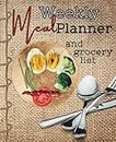 Weekly Meal Planner and Grocery List: Undated 52 Weeks Food Organizer with Monday Start to Help You Eat Well, Save Time & Money