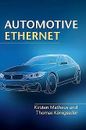 Automotive Ethernet von Matheus, Kirsten, Königseder, Th... | Buch | Zustand gut