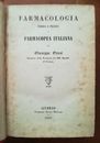 Theoretical and Practical Pharmacology or Italian Pharmacopoeia. Orosi 1849 First Edition