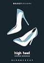 High Heel: Object Lessons