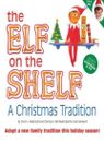 The Elf on the Shelf. - A Christmas Tradition. 9780976990703
