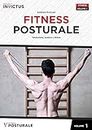 Fitness posturale. Valutazione, postura e dolore (Vol. 1)