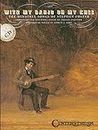 With my Banjo on my Knee BK/CD: The Minstrel Songs of Stephen Foster
