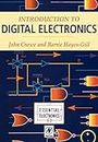 Introduction to Digital Electronics (Essential Electronics Series)