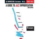 A Guide To Jazz Improvisation: E-Flat Edition [With Cd]