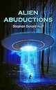 Alien Abductions (Of Aliens, Eleven: A Tapestry of Twisted Threads in Folio Book 1)