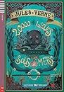 20.000 Lieues Sous Les Mers (Con espansione online) (Lectures Eli Seniors Niveau 3 B1): Vingt mille lieues sous les mers + downloadabl
