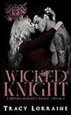Wicked Knight: Dark High School Bully Romance