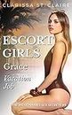 Escort Girls #9 Grace - Vacation Job: Erotic Short Story (The Millionaires Sex Secrets)