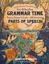 Grammar Time - Poems, Games & Crafts - 260 Activities: Poems, Games & Crafts...