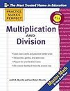 Multiplication and Division: Ages 9-14 (Practice Makes Perfect Series)