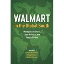 Walmart in the Global South:­Workplace Culture, Labor­P - Paperback NEW Munoz, C