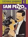 Cases from the Files of Sam Pezzo P.I. Book One