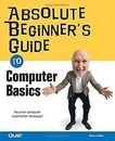 Absolute Beginner's Guide to Computer Basics (The A... | Buch | Zustand sehr gut