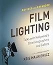 Film Lighting: Talks with Hollywood's Cinematographers and Gaffers
