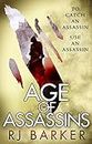 Age of Assassins: (The Wounded Kingdom Book 1) To catch an assassin, use an assassin...