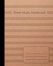 Sheet Music Notebook: Blank Composition Manuscript Staff Paper 100 pages , 8 x 10 inches , Brown craft simple paper style cover : A Notebook for Musicians / Students