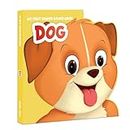 My First Shaped Board Book - Dog, Die-Cut Animals, Picture Book for Children [Board book] Wonder House Books