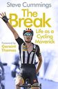 The Break: Life as a Cycling Maverick, Cummings, Steve